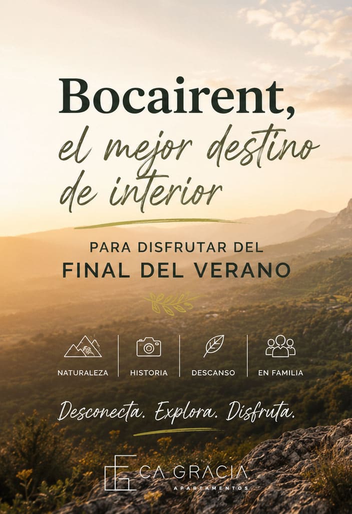 Disfruta del final del verano en Bocairent Disfruta del final del verano en Bocairent